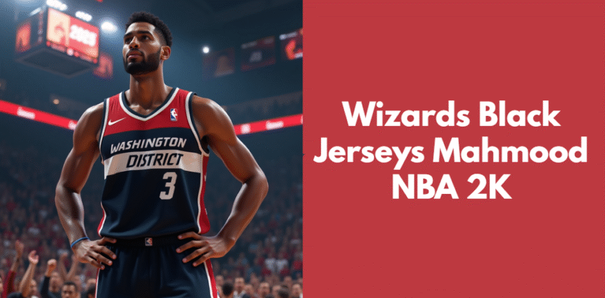 Wizards Black Jerseys Mahmood NBA 2K