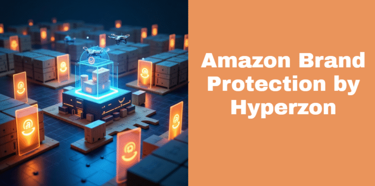 Amazon Brand Protection by Hyperzon